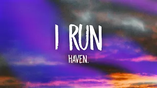 HAVEN I RUN Lyrics 