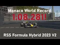 RSS Formula Hybrid 2023 V2 - Monaco WORLD RECORD 1 08 281 Assetto Corsa
