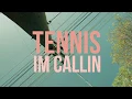 *Tennis - I'm Callin