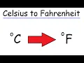 How To Convert Celsius to Fahrenheit - Temperature Conversions