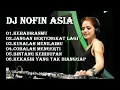 Download Lagu DJ NOVIN ASIA SLOWWW BEUUTT
