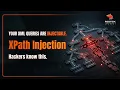 XPath Injection Vulnerability Explained