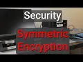 How Symmetric Encryption Works - Bare Metal Cloud Security Series