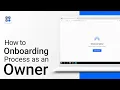 How to Onboarding process as an owner