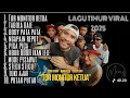 Lagu LAGU TIMUR VIRAL  TOR MONITOR KETUA, TABOLA BALE, PICA PICA 