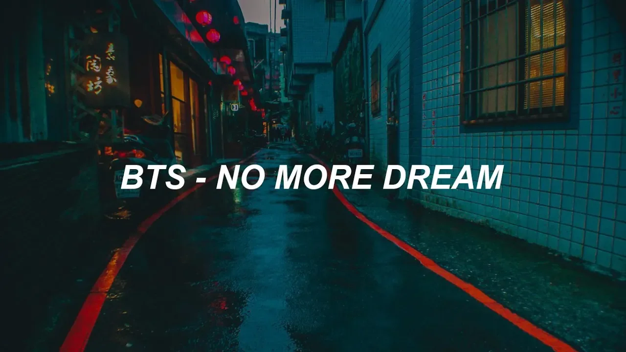 BTS (방탄소년단) 'No More Dream' Easy Lyrics