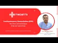 Cardiopulmonary Resuscitation CPR - The First Aid Technique that can Save Lives Dr Deepak Govil