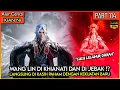 WANG LIN MENGHABISI \u0026 MEMB4NT4I CUCU LELUHUR DARAH !! - Xian ni Renegade immortal Eps 114
