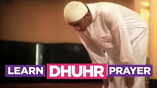 Learn the Dhuhr Prayer - EASIEST Way To Learn How To Perform Salah Fajr Dhuhr Asr Maghreb Isha