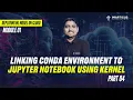 Set Up Jupyter Notebook with Conda Environment Beginners Guide Module 01 Part-04