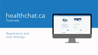 healthchat ca Tutorials - Registration User Settings