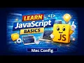 JavaScript Configuration on Mac