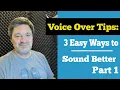 Lagu Voice Over Tips | 3 Easy Ways to Sound Better - Part 1