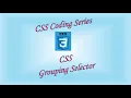 CSS Grouping Selector