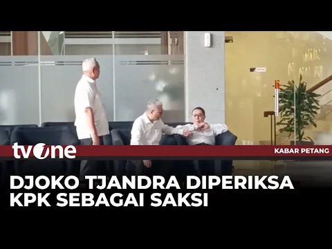 KPK Periksa Djoko Tjandra soal Kasus Harun Masiku