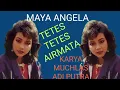 Download Lagu MAYA ANGELA  TETES AIRMATA VOL3 1986 KARYA MUCHLAS ADI PUTRA