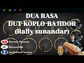 Download Lagu •VIRAL• DANGDUT-KOPLO-BAJIDOR (DUA RASA) || •SansanGN•