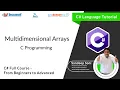 C Language Tutorial Multidimensional Arrays - C Programming C Full Course by Sandeep Soni