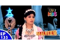 Download Lagu Baal Veer - Episode 135