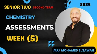حل تقييم الاسبوع الخامس كيمياء لغات تانية ثانوى الترم الثانى 2025 
