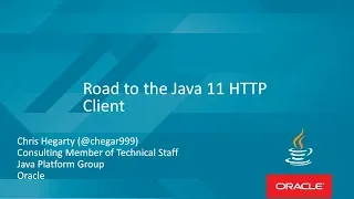 Road to the Java 11 HTTP Client with Chris Hegarty