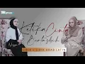 NISSA SABYAN ft MELLY GOESLAW / KETIKA CINTA BERTASBIH (Lirik arab latin \u0026 indonesia)