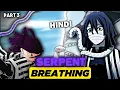 SERPENT BREATHING Explained ALL ABOUT SERPENT BREATHING