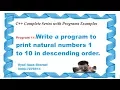 lecture 11 Descending order program using while loop