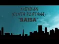 Download Lagu KUTUKAN (CINTA PERTAMA) - Raisa |Lirik
