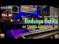 Download Lagu RINDUNYA HATIKU Tanpa Kendang Versi PLUS JEP Plus Vokal