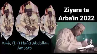 sabuwar qasida ziyara ta arbain by hafiz abdallah ambato