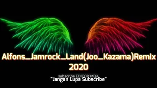 Download Alfons_Jamrock_Land_(Joo_Kazama)Remix 2020 MP3