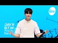 Download Lagu [4K] 제이비(JAY B) - “B.T.W” Band LIVE Concert │ 재범이 신곡 밴드라이브로 들을 사람!! [it’s KPOP LIVE 잇츠라이브]