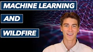 Can We Use Machine Learning to Better Understand and Predict Wildfire