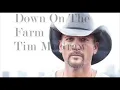 Down On The Farm- Tim McGraw (Lyrics+Pictures)
