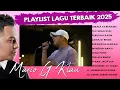 Lagu MARIO G KLAU FULL ALBUM TERBAIK 2025 ENAK DIDENGAR SAAT SANTAI DAN KERJA ATAU NUGAS