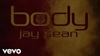 Jay Sean - Body (Lyric Video) (Official)