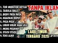 Lagu LAGU TIMUR 2025 | HITS TIKTOK \u0026 VIRAL - ORANG BARU LEBIH GACOR - TABOLA BALE - ORANG TIMUR