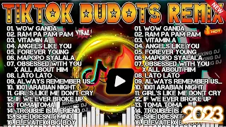TIKTOK BUDOTS CRAZE REMIX 2023 TOP VIRAL DANCE PARTY SUMMER FOR 2023 Wow Ganda Ram Pa Pam Pam 