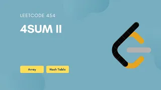 4Sum II FourSum II Leetcode 454 Arrays HashTable
