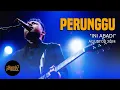 Download Lagu Perunggu - Ini Abadi Live at The Sounds Project Vol.7 (2024)