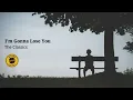 Download Lagu I'm Gonna Lose You - The Classics (1974) HD