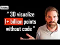 Innovative Guide to Massive 1B Point Cloud Instant Visualization No-Code Approach