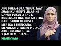 TANGKAP ISTRIKU, DIA GILA!   AKU TENANG, TERNYATA SUAMIKU SENDIRI YANG OTORNYA