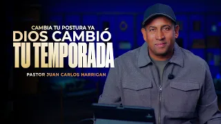 Cambia tu postura ya Dios cambió tu Temporada | #3 | Pastor Juan Carlos Harrigan | Comenzando tu Día