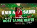 Download Lagu Dost Banke Rehte Hai Na | Rais Anis Sabri | Ek Mulaqat Zaruri Hai Sanam | Trending Song 2025