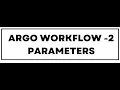 Argo Workflow - 2 Parameters