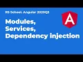 Angular 2020Q3 Modules Services Dependency Injection