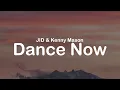 JID \u0026 Kenny Mason - Dance Now (Clean Lyrics)
