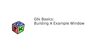 Python Gtk Basics Building A Basic Window